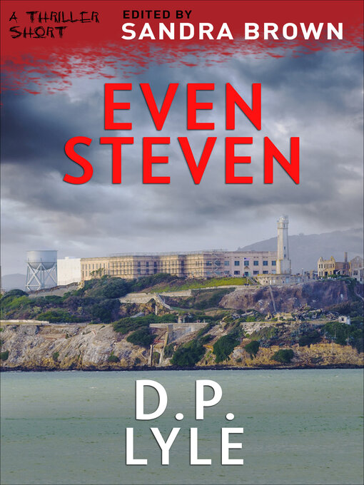 Title details for Even Steven by D.P. Lyle - Available